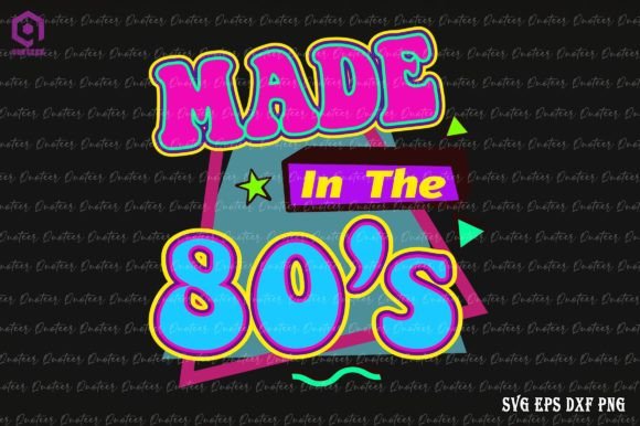 Download Made in the 80s 1980s Retro Vintage - Retro Collection